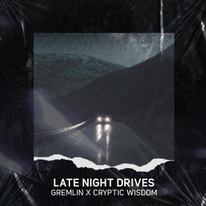 Late Night Drives (Explicit)