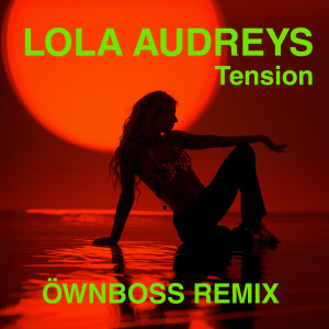 Album Tension (Öwnboss Remix) from Öwnboss