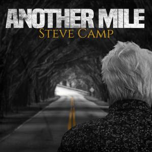 STEVE CAMP的專輯Another Mile