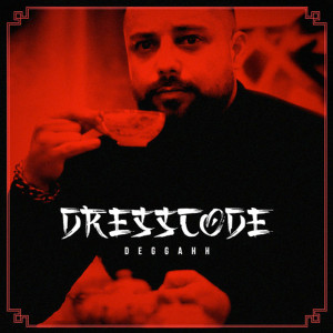 Album Dresscode (Explicit) from Deggahh