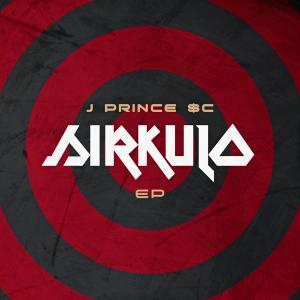 Album Sirkulo EP (Explicit) from JPrince $C