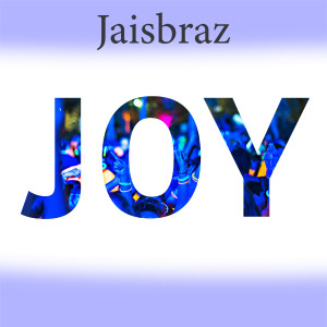 Jaisbraz的專輯Joy