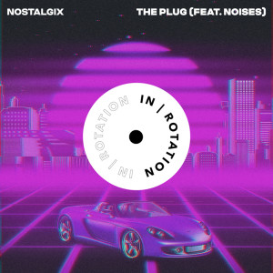 Dengarkan lagu The Plug nyanyian Nostalgix dengan lirik