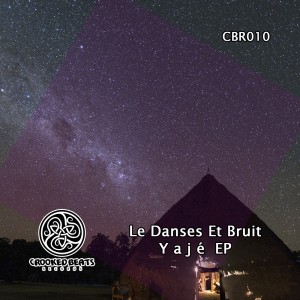 Le Danses Et Bruit的專輯Yaje EP