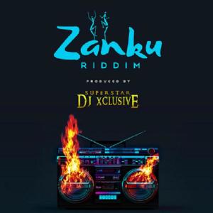 Album Zanku Riddim oleh DJ Xclusive