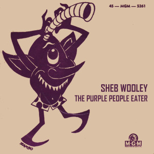 收聽Sheb Wooley的The Purple People Eater歌詞歌曲