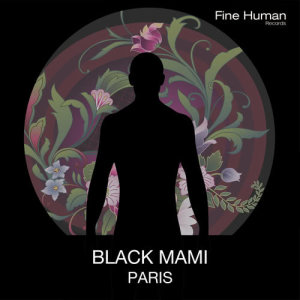 收聽Black Mami的Paris歌詞歌曲