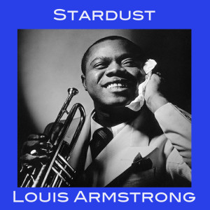 Louis Armstrong的專輯Stardust
