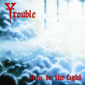 收聽Trouble的Run To The Light歌詞歌曲