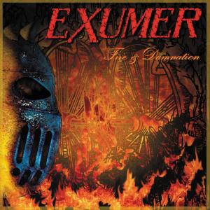 อัลบัม Fire & Damnation ศิลปิน Exumer