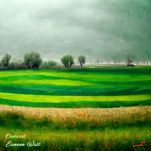 Listen to Overcast song with lyrics from Eamonn Watt