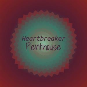Dengarkan lagu Heartbreaker Penthouse nyanyian Mayron Marad dengan lirik