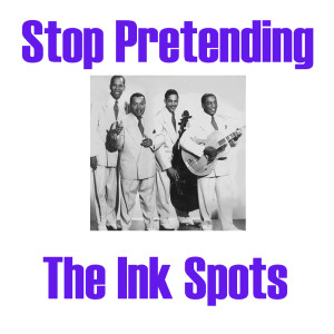 ดาวน์โหลดและฟังเพลง So Sorry พร้อมเนื้อเพลงจาก The Ink Spots