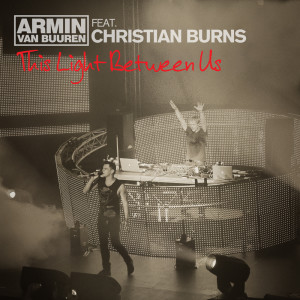 收聽Armin Van Buuren的This Light Between Us (Extended Mix)歌詞歌曲