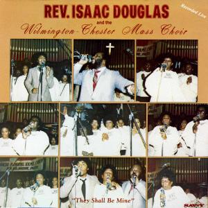 อัลบัม They Shall Be Mine ศิลปิน Rev. Isaac Douglas