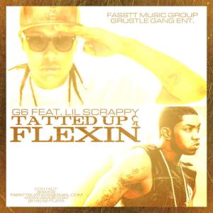 ดาวน์โหลดและฟังเพลง Tatted up & Flexin พร้อมเนื้อเพลงจาก G6