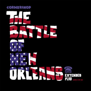 The Battle Of New Orleans (Extended Play)