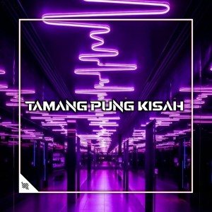 Dengarkan TAMANG PUNG KISAH (Remix) lagu dari Yonis Van Beat dengan lirik