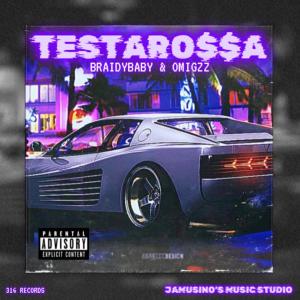收聽BraidyBaby的TESTAROSSA (feat. OMIGZZ)歌詞歌曲