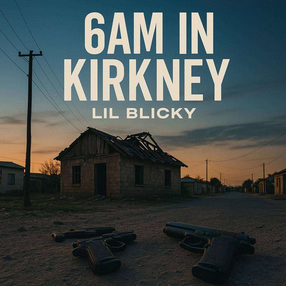 6am in kirkney (Explicit)