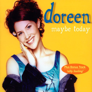 Maybe Today dari Doreen