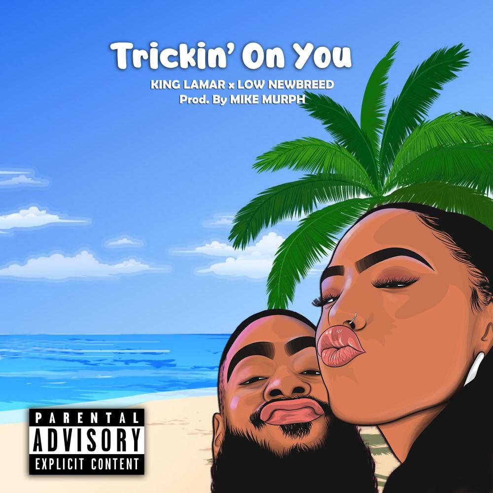 Trickin' On You (Radio Edit)