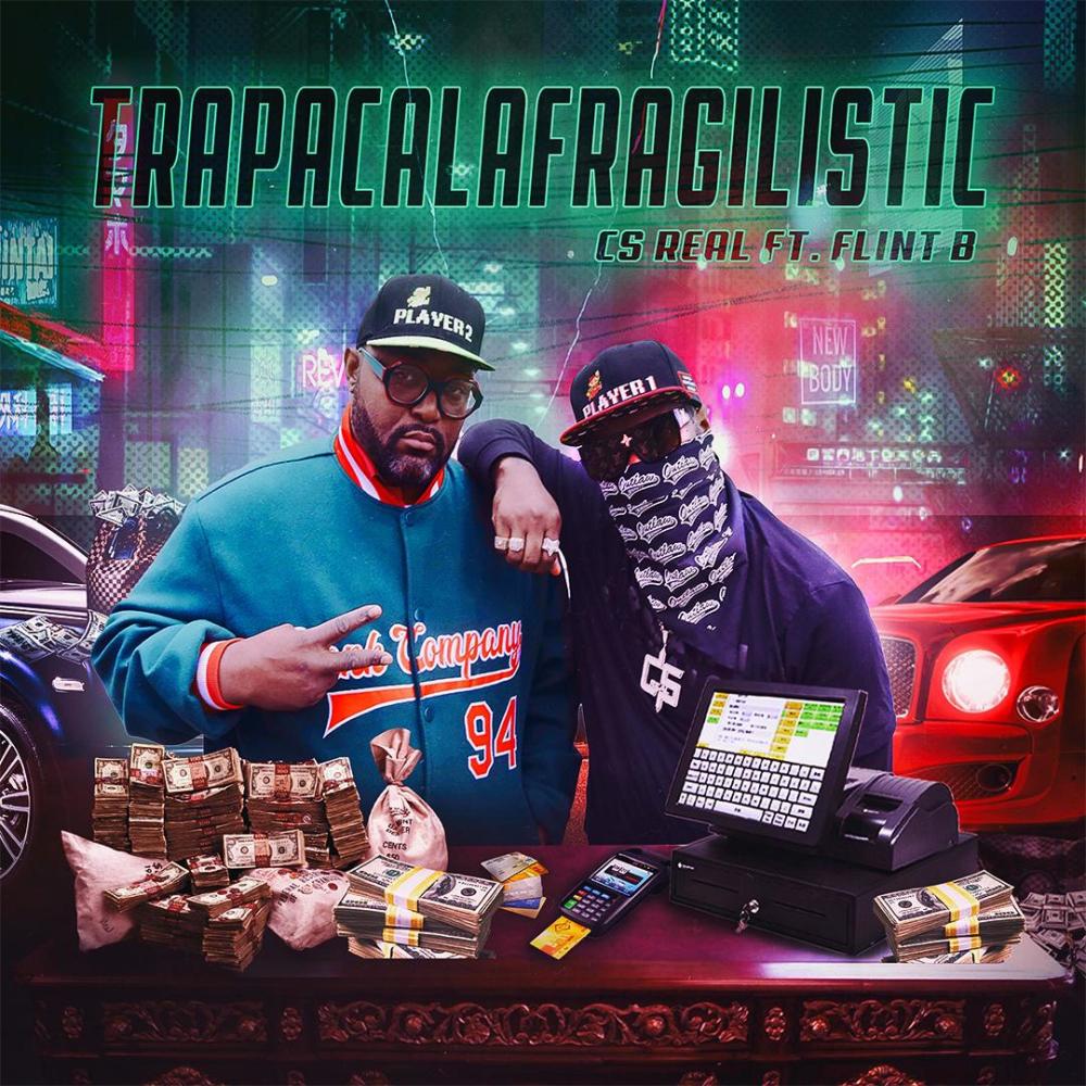 TRAPACALAFRAGILISTIC (feat. FLINT "B") (Explicit)
