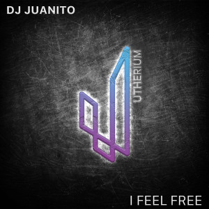 อัลบัม I Feel Free ศิลปิน DJ Juanito