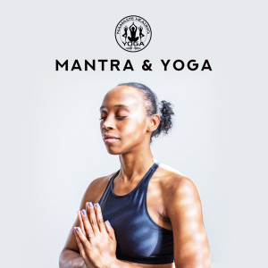 Dengarkan lagu Mantra & Yoga nyanyian Namaste Healing Yoga dengan lirik