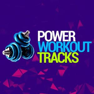 Ultimate Fitness Playlist Power Workout Trax的專輯Power Workout Tracks