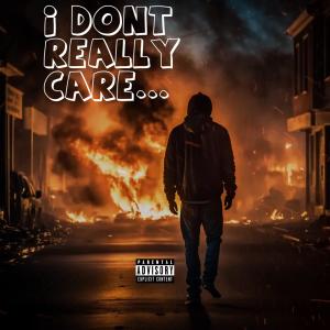 E-Rock的專輯i dont really care (feat. J-Brook) [Explicit]