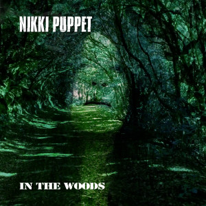 Album In The Woods from Nikki Puppet