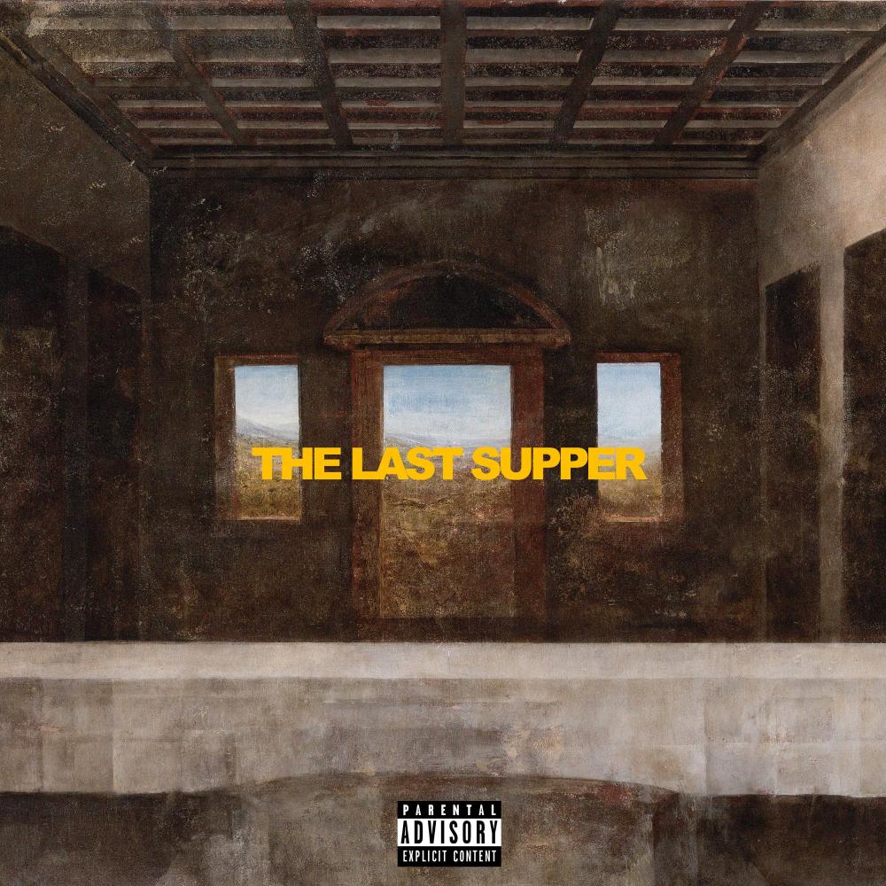 The Last Supper (Explicit)