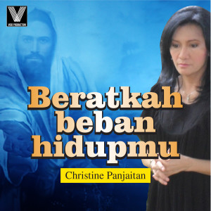 Album Beratkah Beban Hidupmu oleh Christine N. Panjaitan