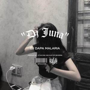 DJ JUNA的专辑DJ DAPA MALARIA X PAPALI BERNYANYI