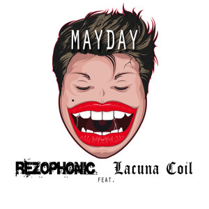 Listen to Mayday song with lyrics from Rezophonic