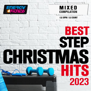 อัลบัม Best Step Christmas Hits 2023 (15 Tracks Non-Stop Mixed Compilation For Fitness & Workout - 132 Bpm / 32 Count) ศิลปิน Various