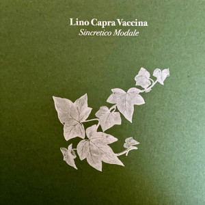 อัลบัม Sincretico Modale ศิลปิน Lino Capra Vaccina