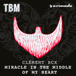Album Miracle In The Middle Of My Heart from BcX