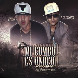 อัลบัม Mi Combo es Under (Remix) ศิลปิน Delirious