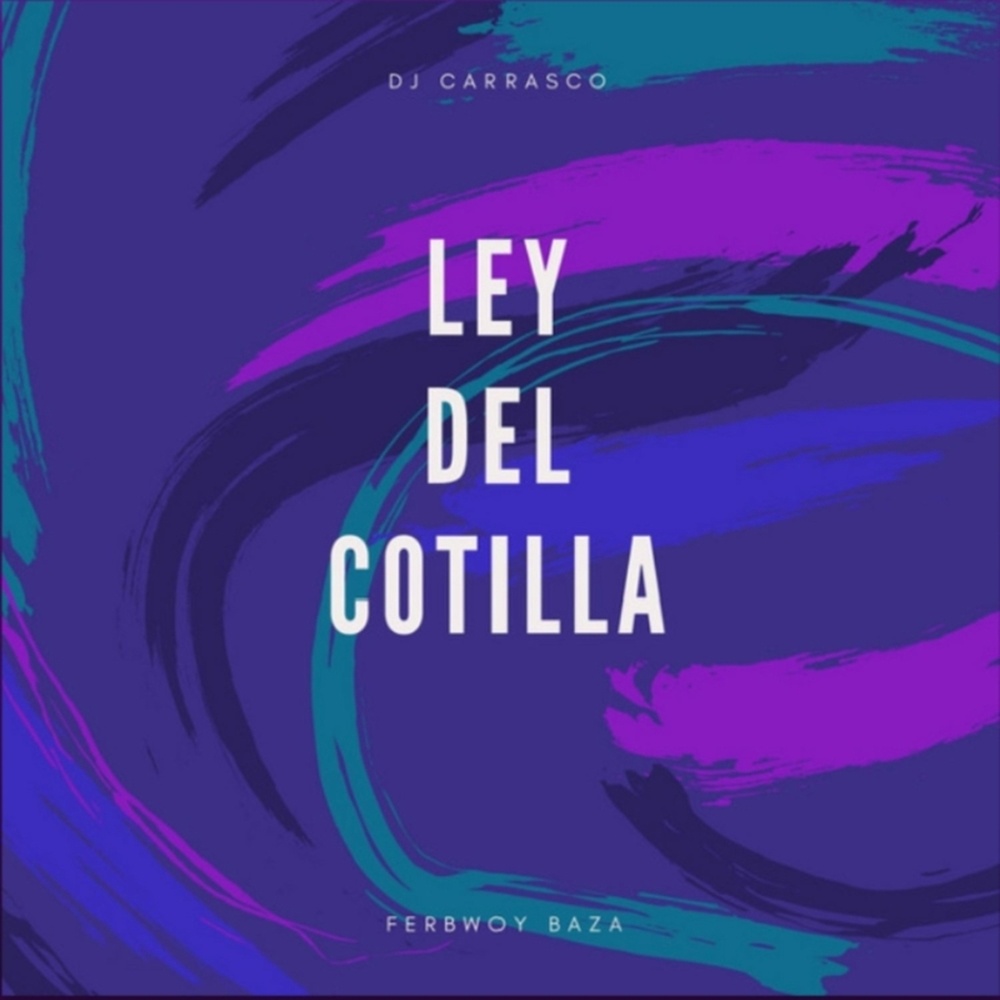 Ley del Cotilla (Explicit)