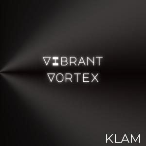 Album Vibrant Vortex oleh Klam