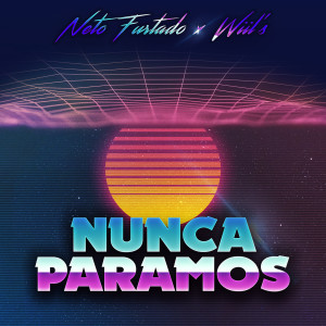 Album Nunca Paramos from Neto Furtado