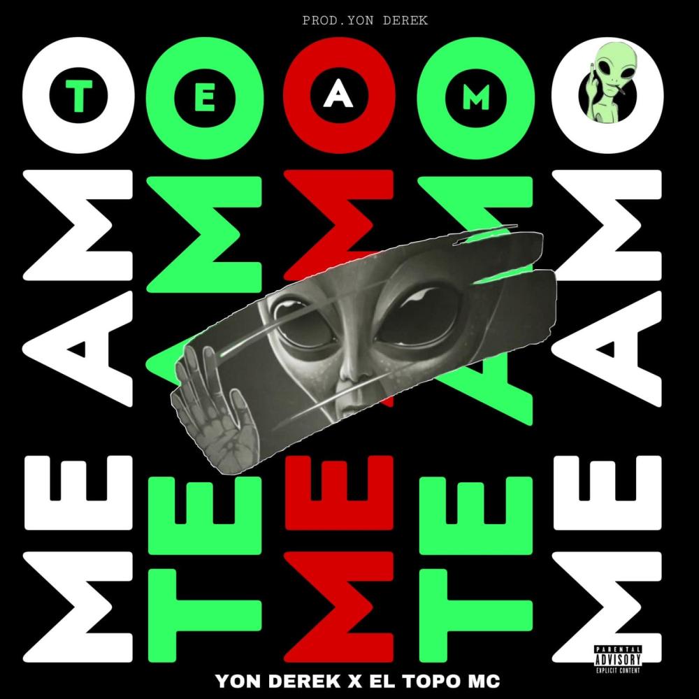Me Amo Te Amo (feat. Yon Derek) (Explicit)