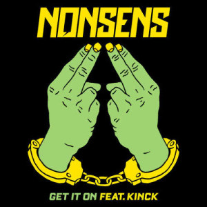 收聽Nonsens的Get It On歌詞歌曲