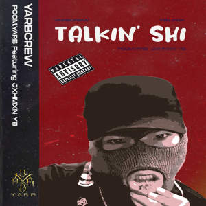 Talkin' shi (Explicit)