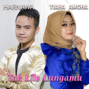 Album Tak Lilo Lungomu from Tiara Amora