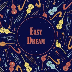Easy Dream dari NOAH