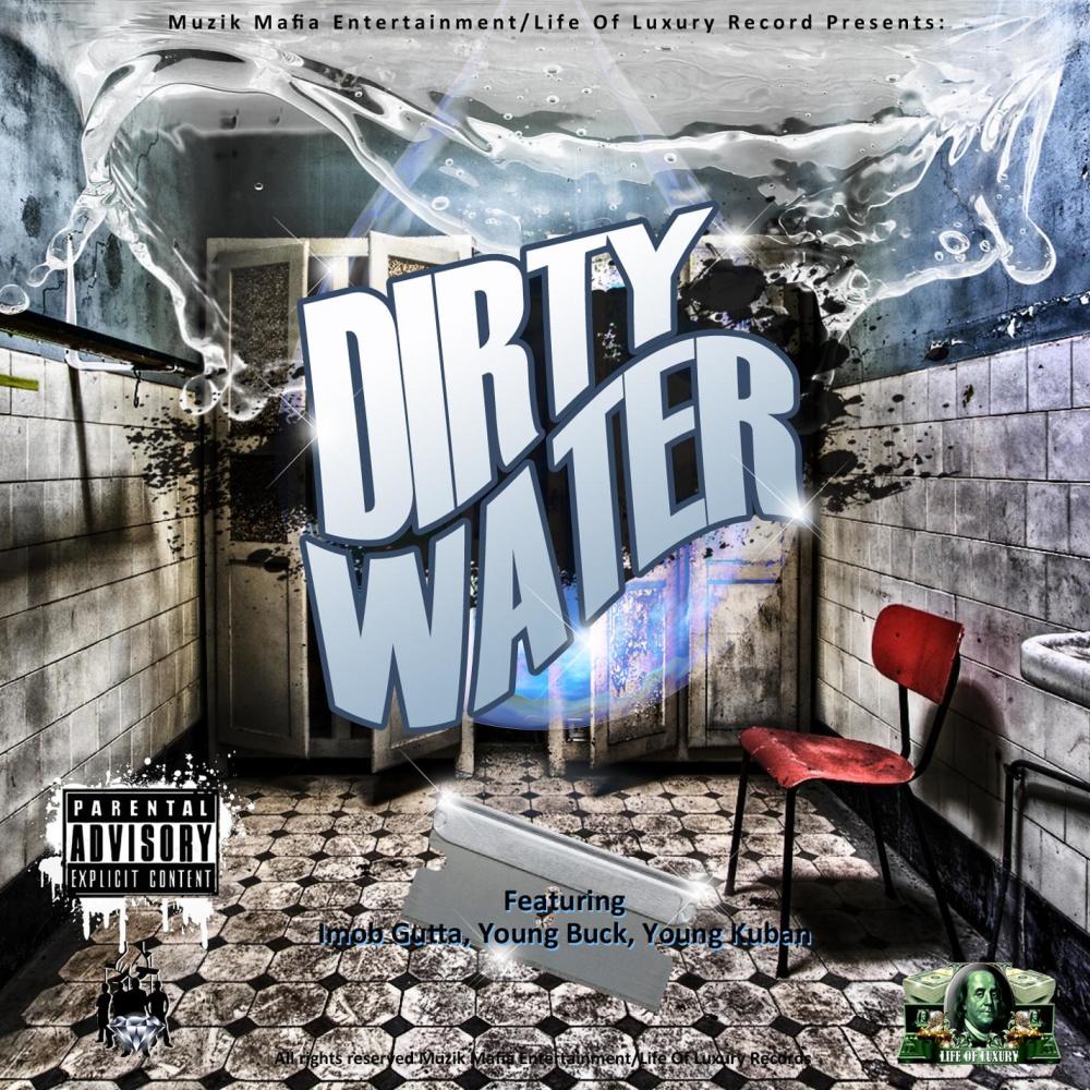 Dirty Water (feat. Young Buck & Young Kuban) [Remix] (Explicit)