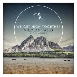 收聽Nicolas Haelg的We Get High Together歌詞歌曲